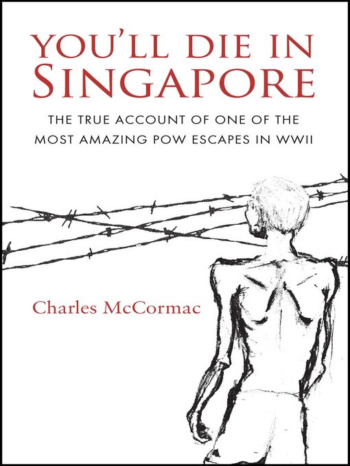 Title details for You'll Die in Singapore by Charles McCormac - Available